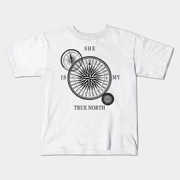 Vintage Compass Illustration - She is my true north Kids T-Shirt by thecolddots